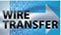 Wire Transfer